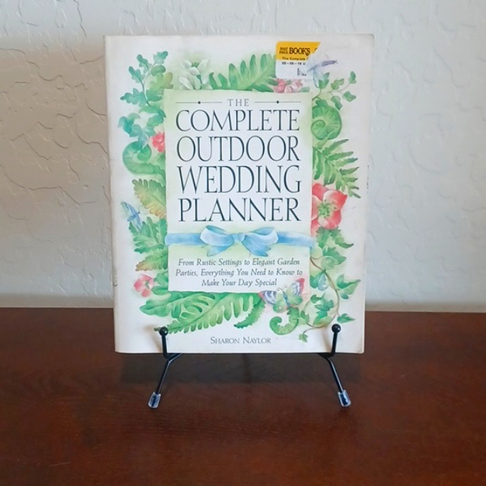 The Complete Outdoor Wedding Planner Book by Sharon Naylor